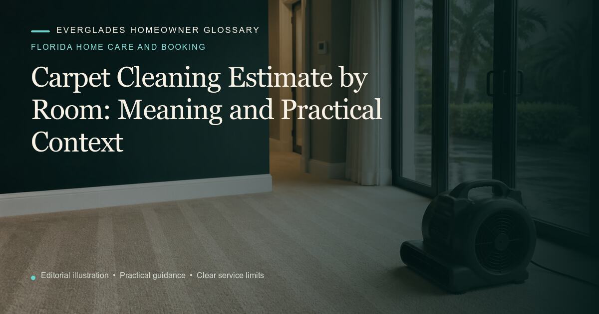 Editorial illustration for Carpet Cleaning Estimate by Room, part of the florida home care and booking glossary.