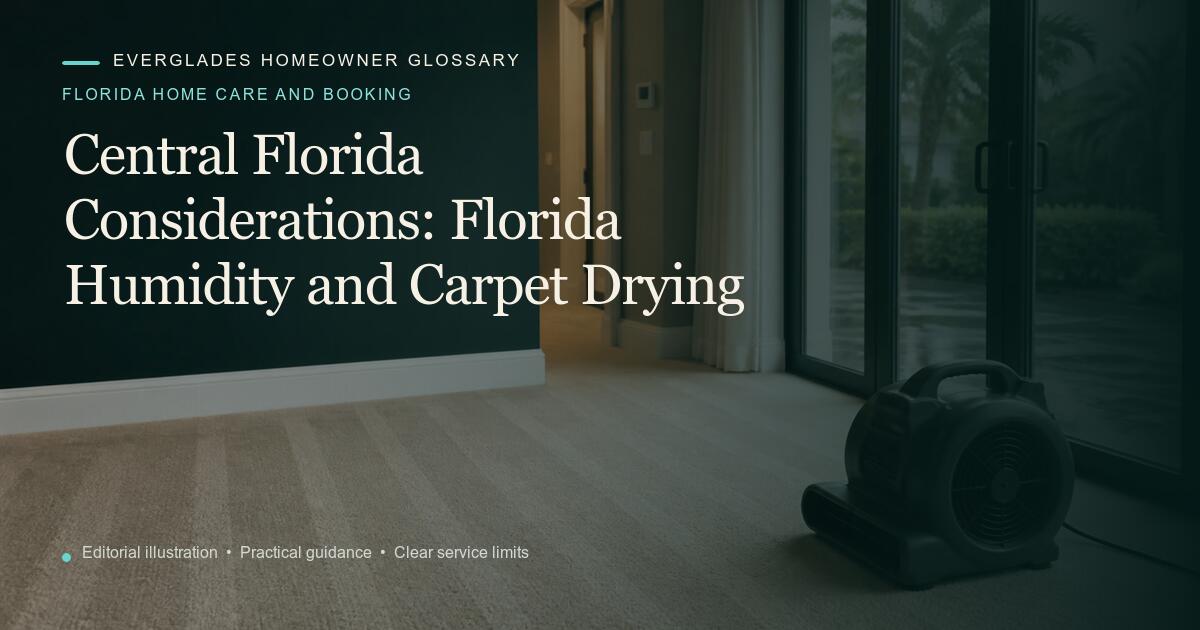 Editorial illustration for Florida Humidity and Carpet Drying, part of the florida home care and booking glossary.