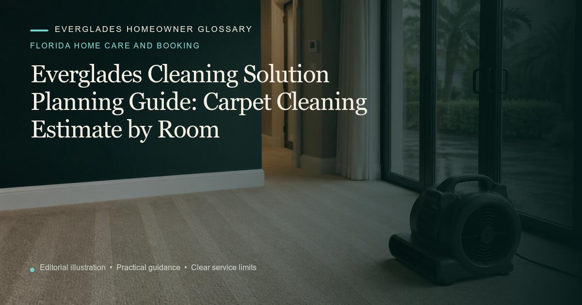 Editorial illustration for Carpet Cleaning Estimate by Room, part of the florida home care and booking glossary.
