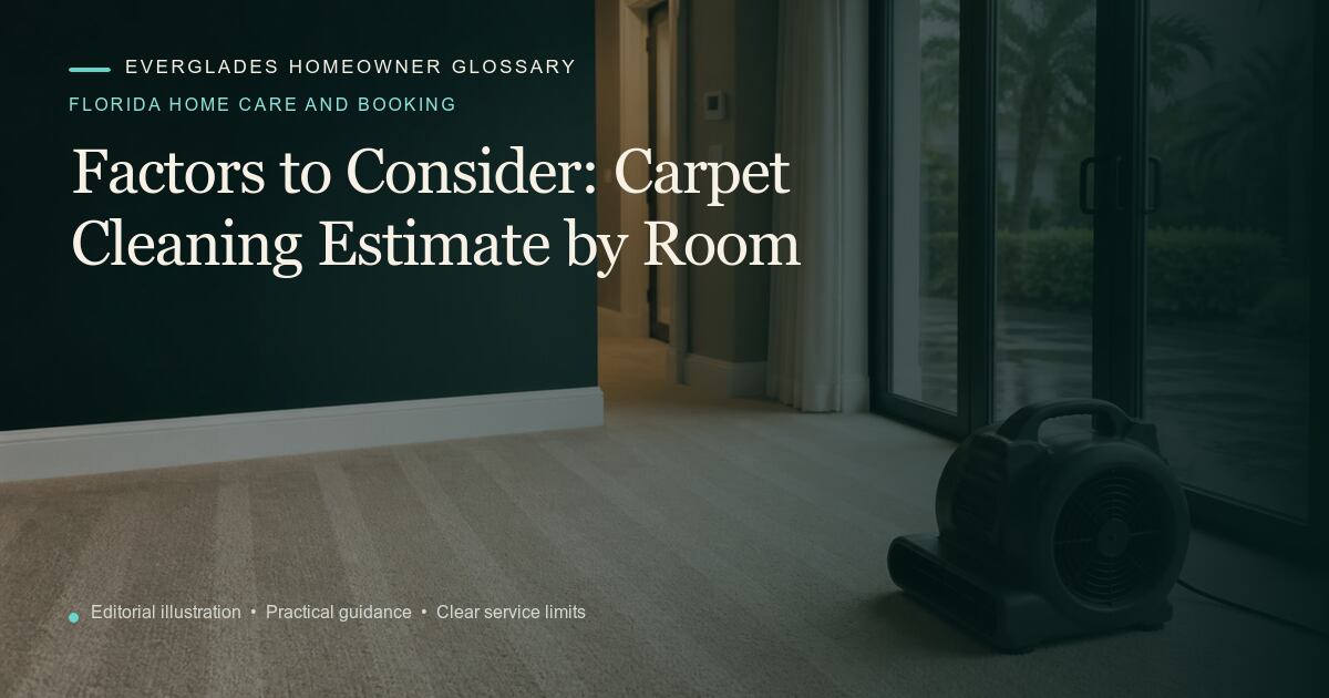 Editorial illustration for Carpet Cleaning Estimate by Room, part of the florida home care and booking glossary.