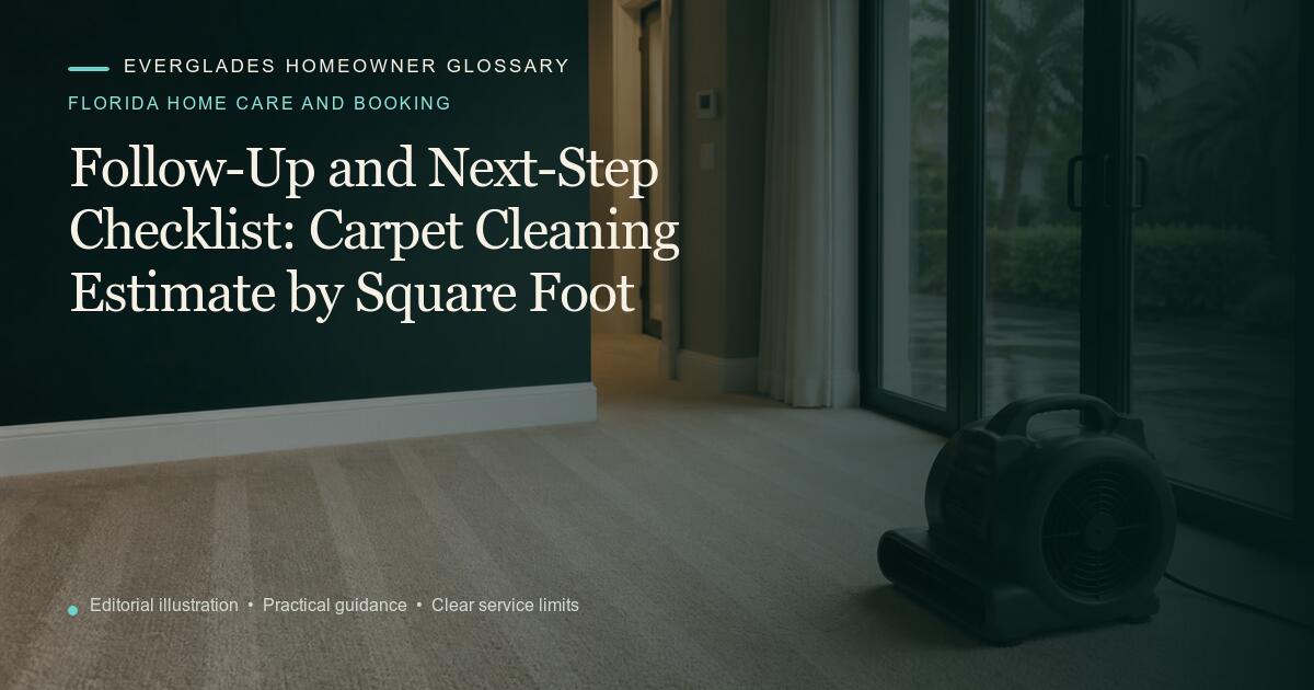 Editorial illustration for Carpet Cleaning Estimate by Square Foot, part of the florida home care and booking glossary.