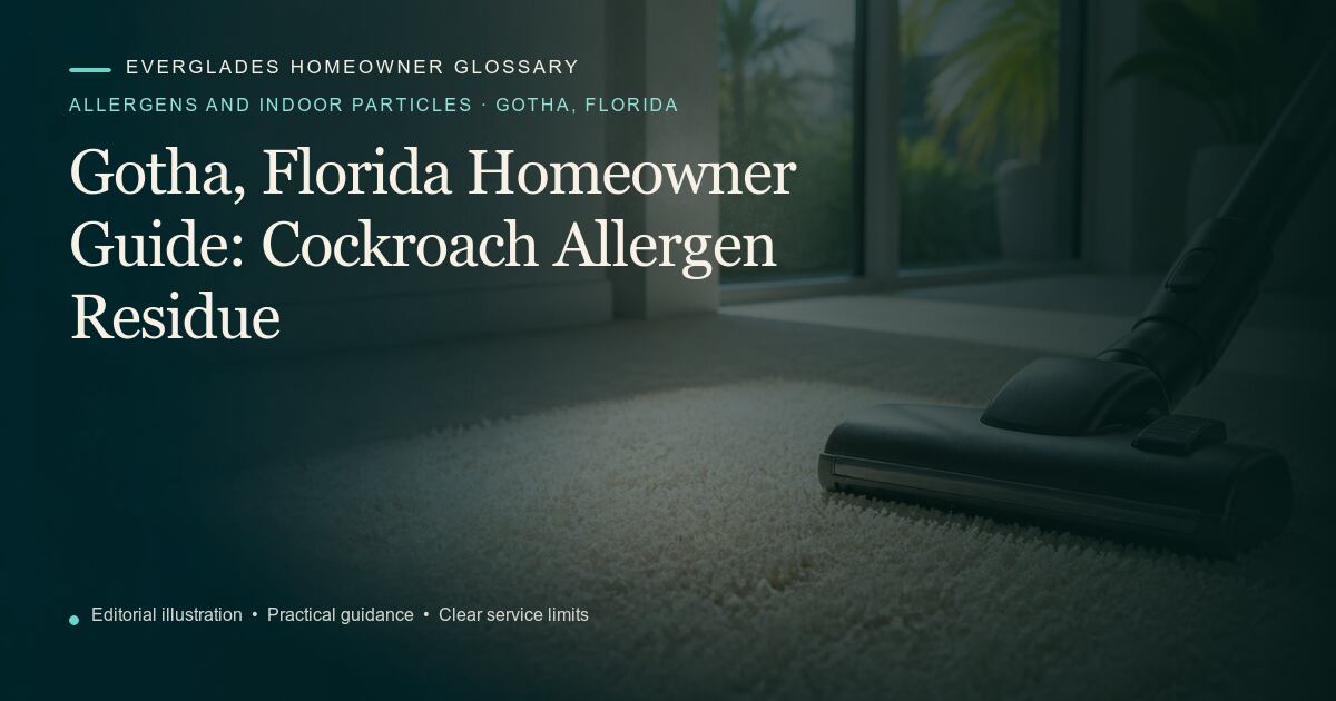 Editorial illustration for Cockroach Allergen Residue, part of the allergens and indoor particles glossary for homeowners in Gotha, Florida.