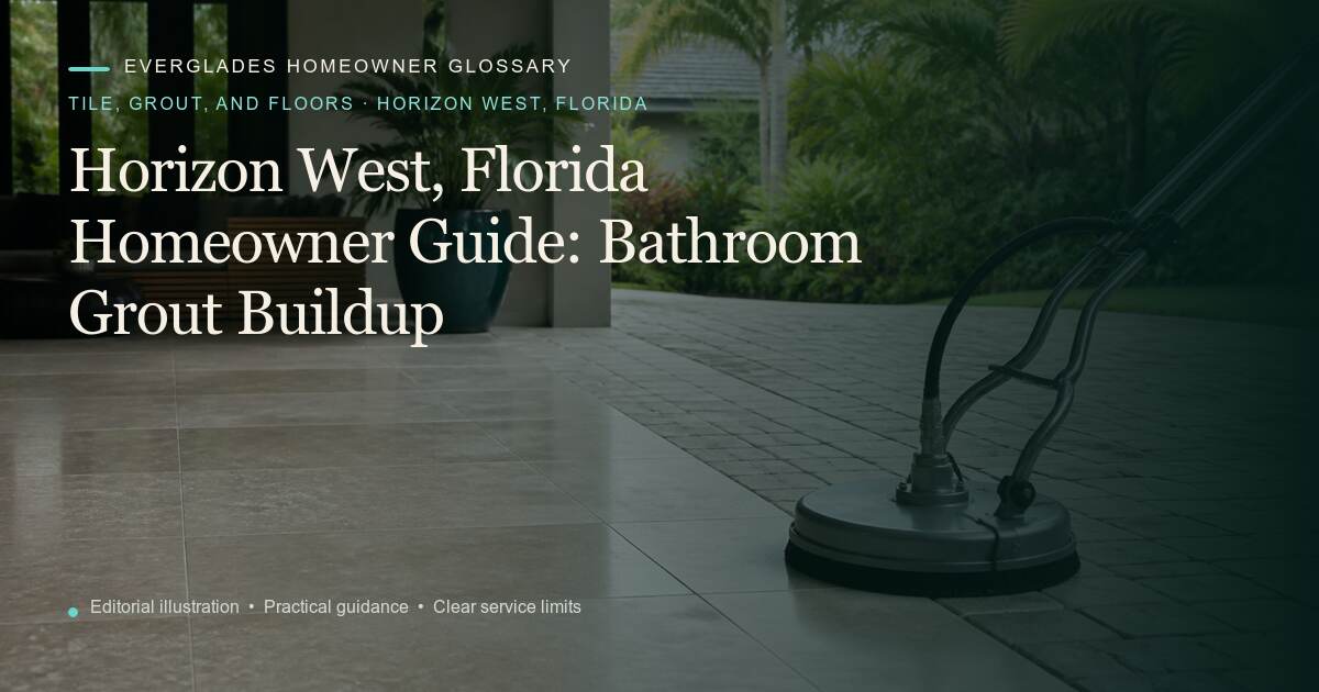 Editorial illustration for Bathroom Grout Buildup, part of the tile, grout, and floors glossary for homeowners in Horizon West, Florida.