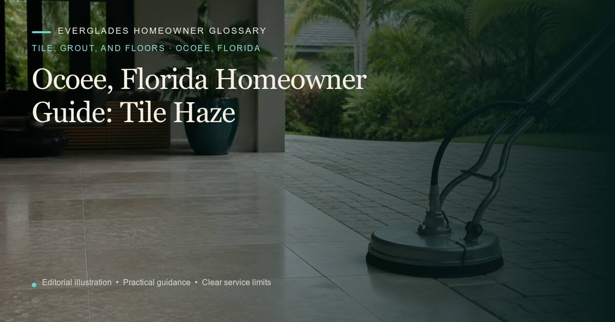 Editorial illustration for Tile Haze, part of the tile, grout, and floors glossary for homeowners in Ocoee, Florida.