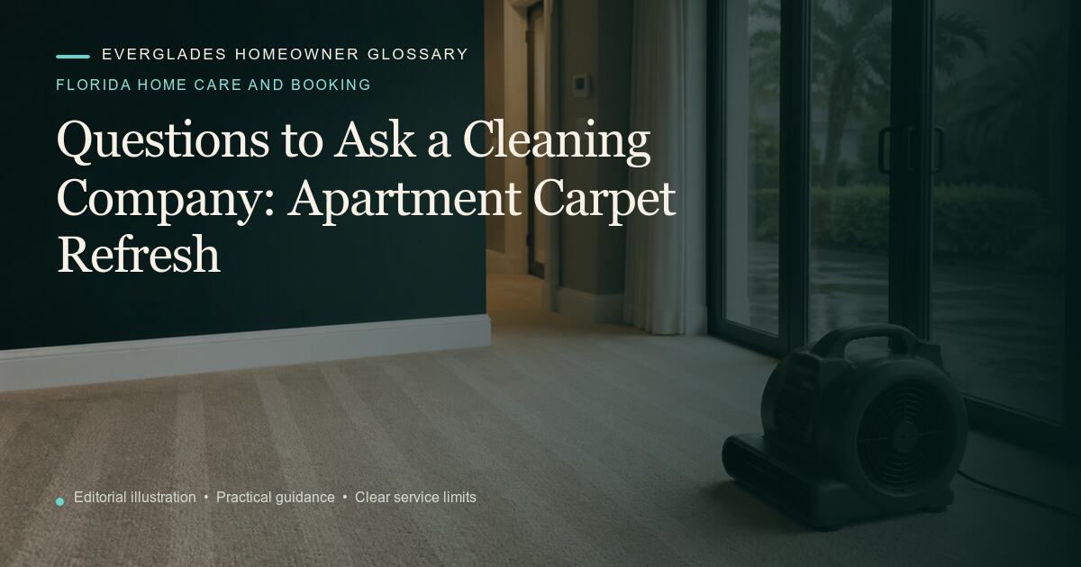 Editorial illustration for Apartment Carpet Refresh, part of the florida home care and booking glossary.