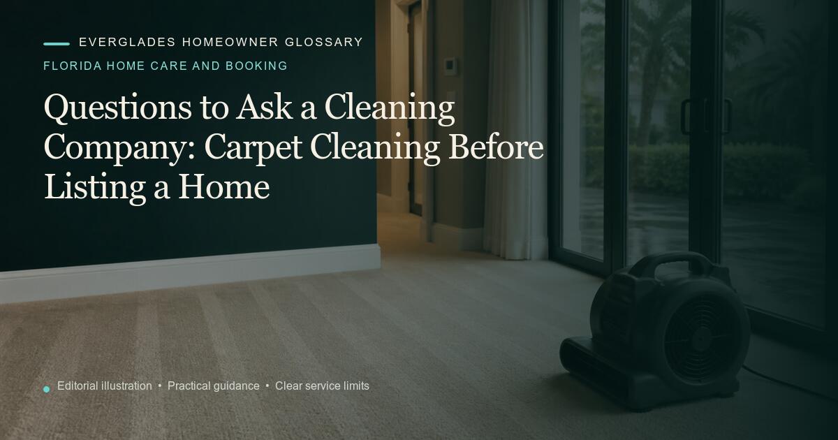 Editorial illustration for Carpet Cleaning Before Listing a Home, part of the florida home care and booking glossary.