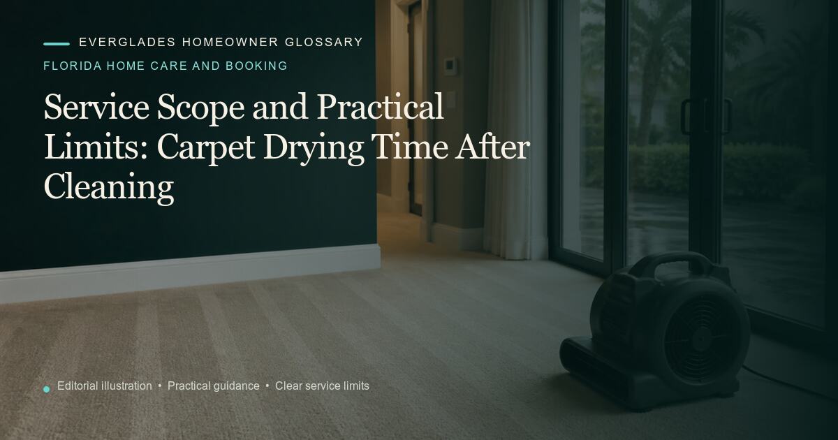 Editorial illustration for Carpet Drying Time After Cleaning, part of the florida home care and booking glossary.